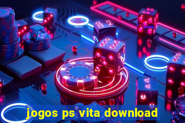 jogos ps vita download